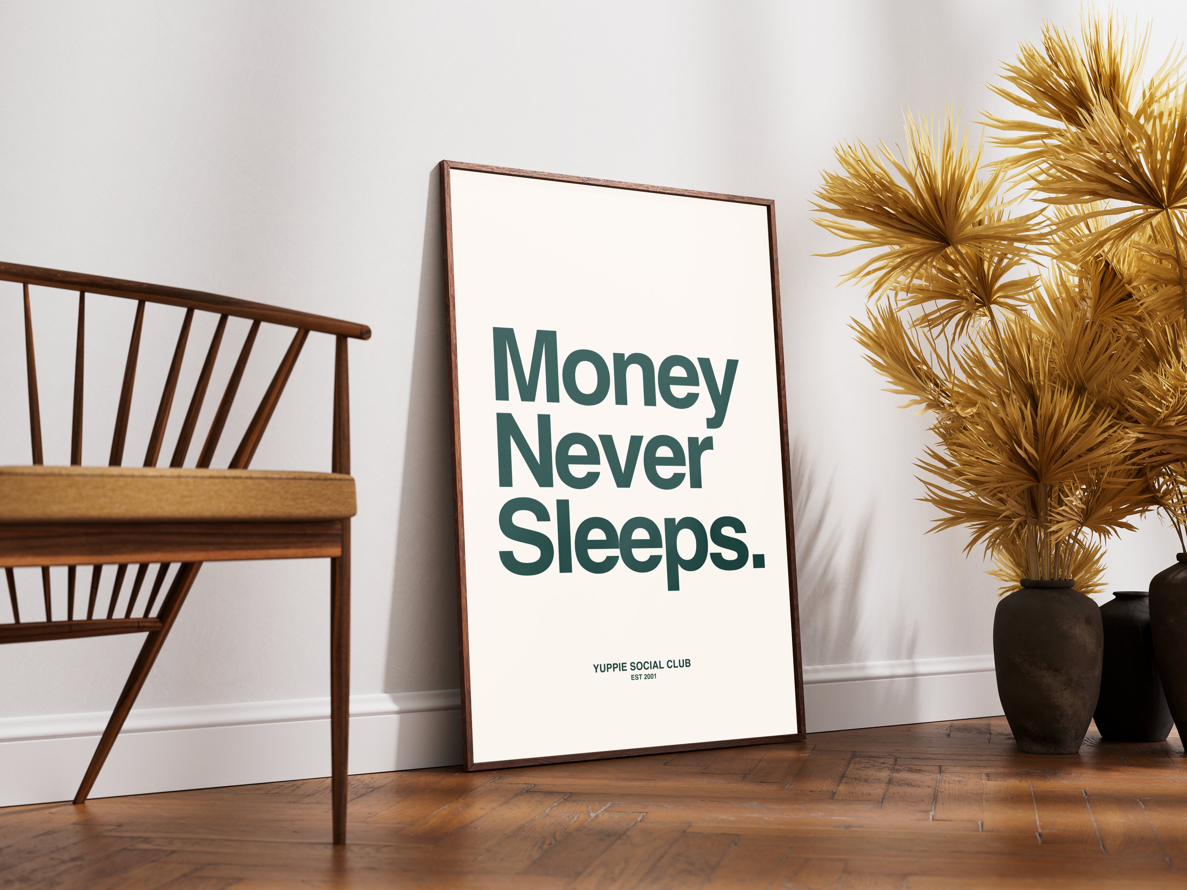Money Never Sleeps Quote Poster
