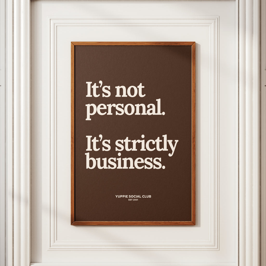 It's Not Personal Quote Poster
