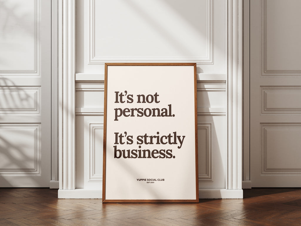 It's Not Personal Quote Poster