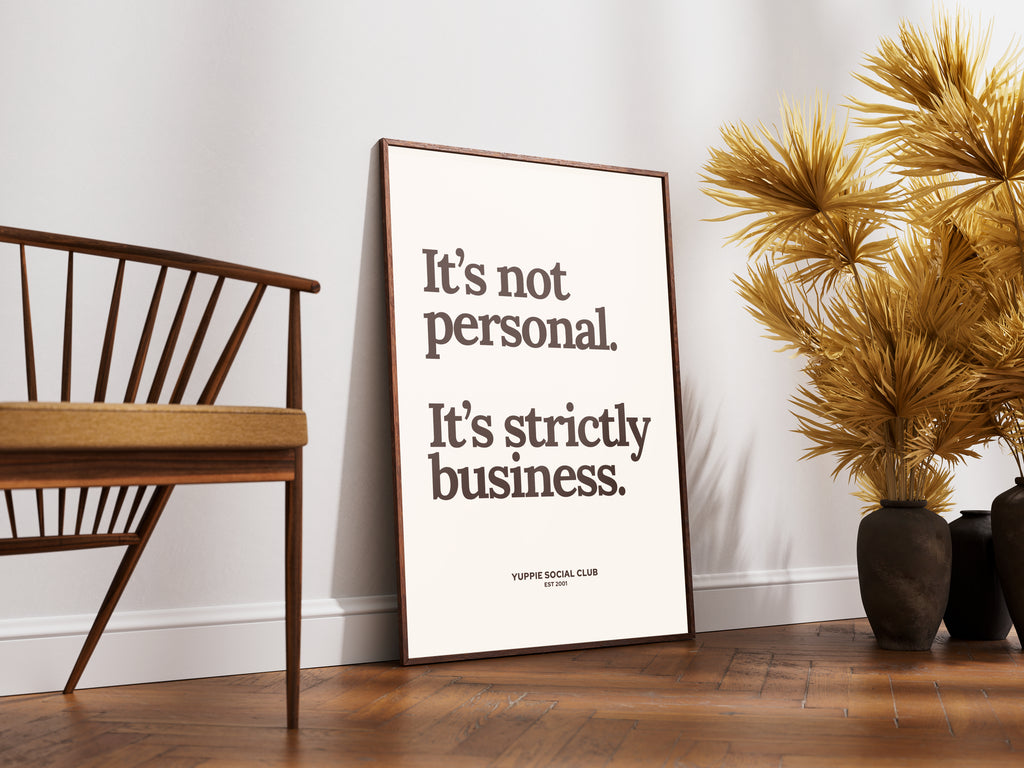 It's Not Personal Quote Poster