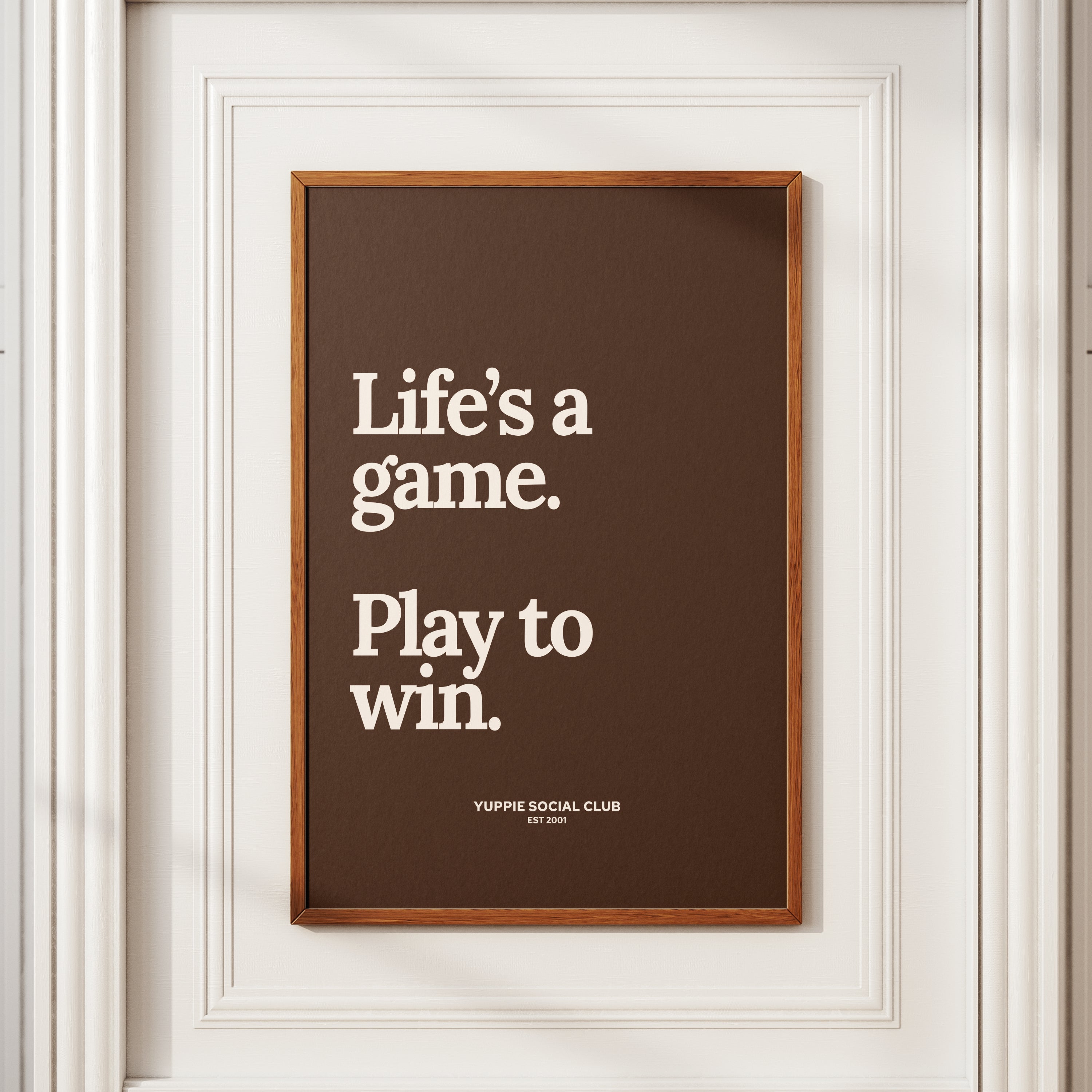 Life's A Game Quote Poster