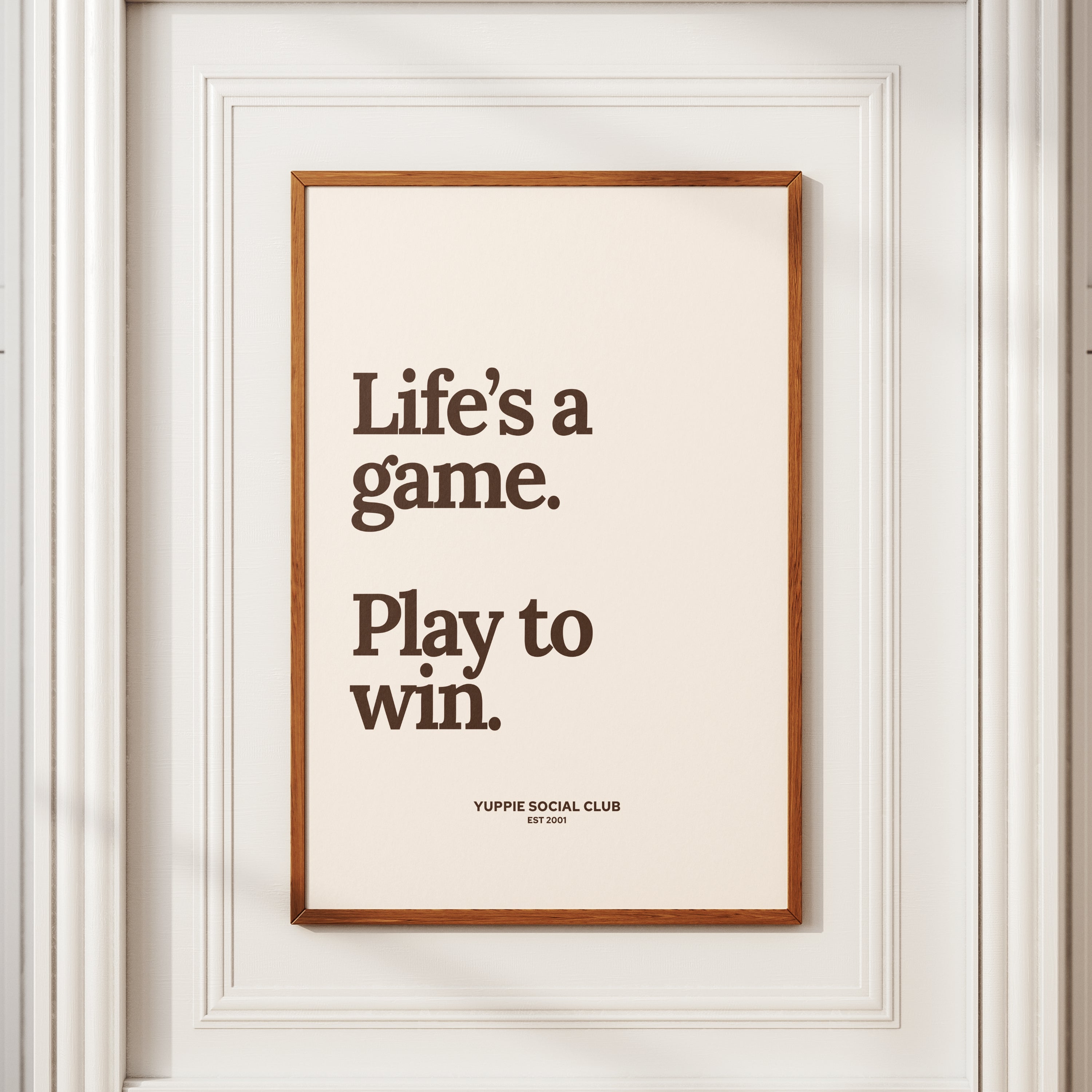 Life's A Game Quote Poster