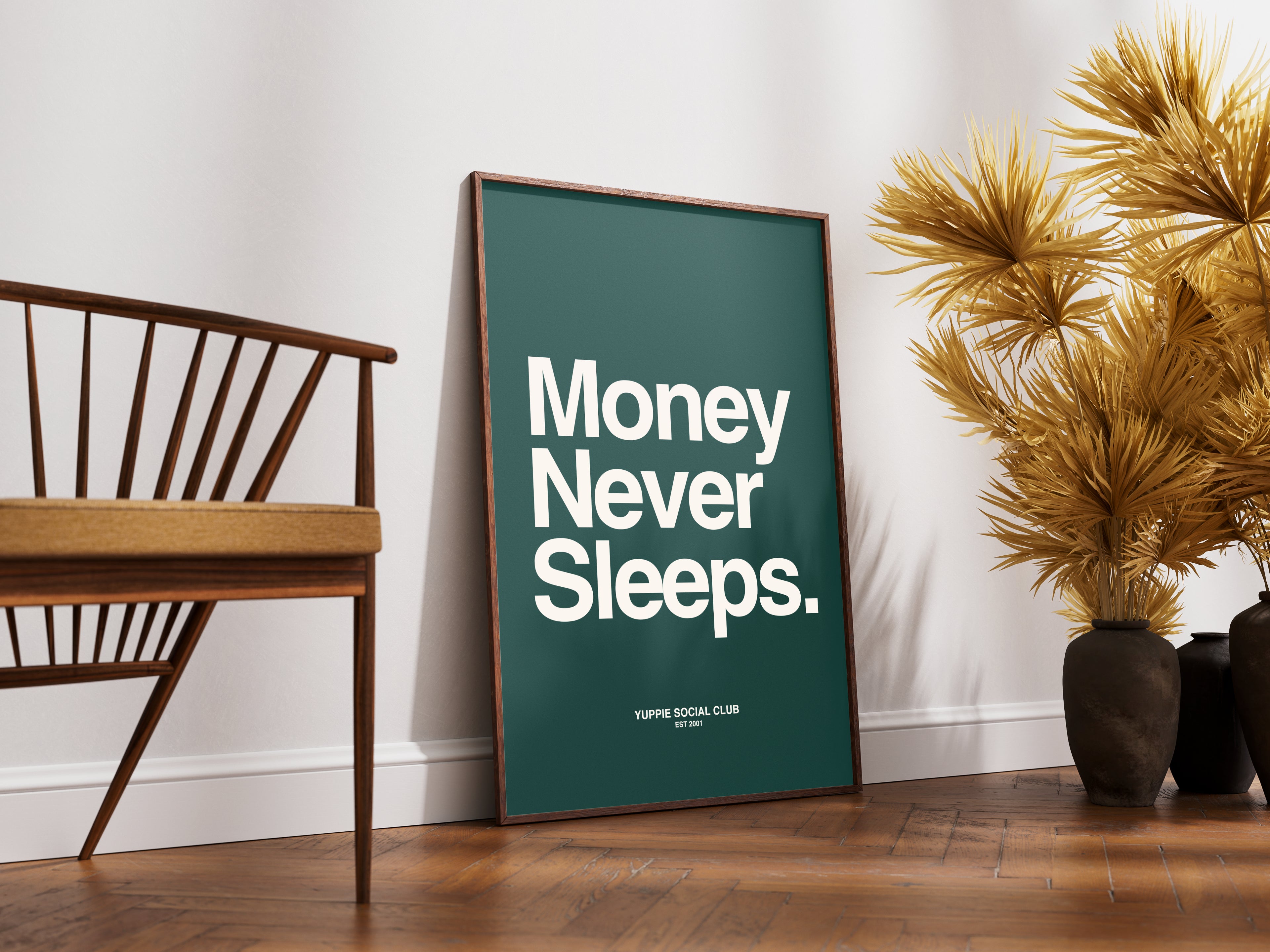 Money Never Sleeps Quote Poster