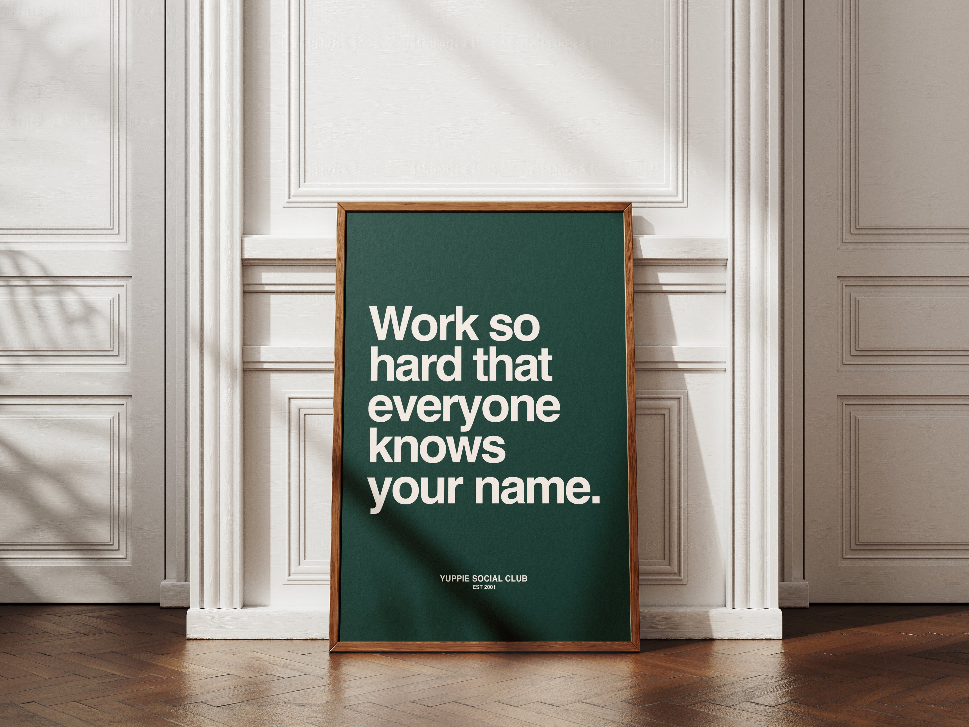 Work So Hard Quote Poster