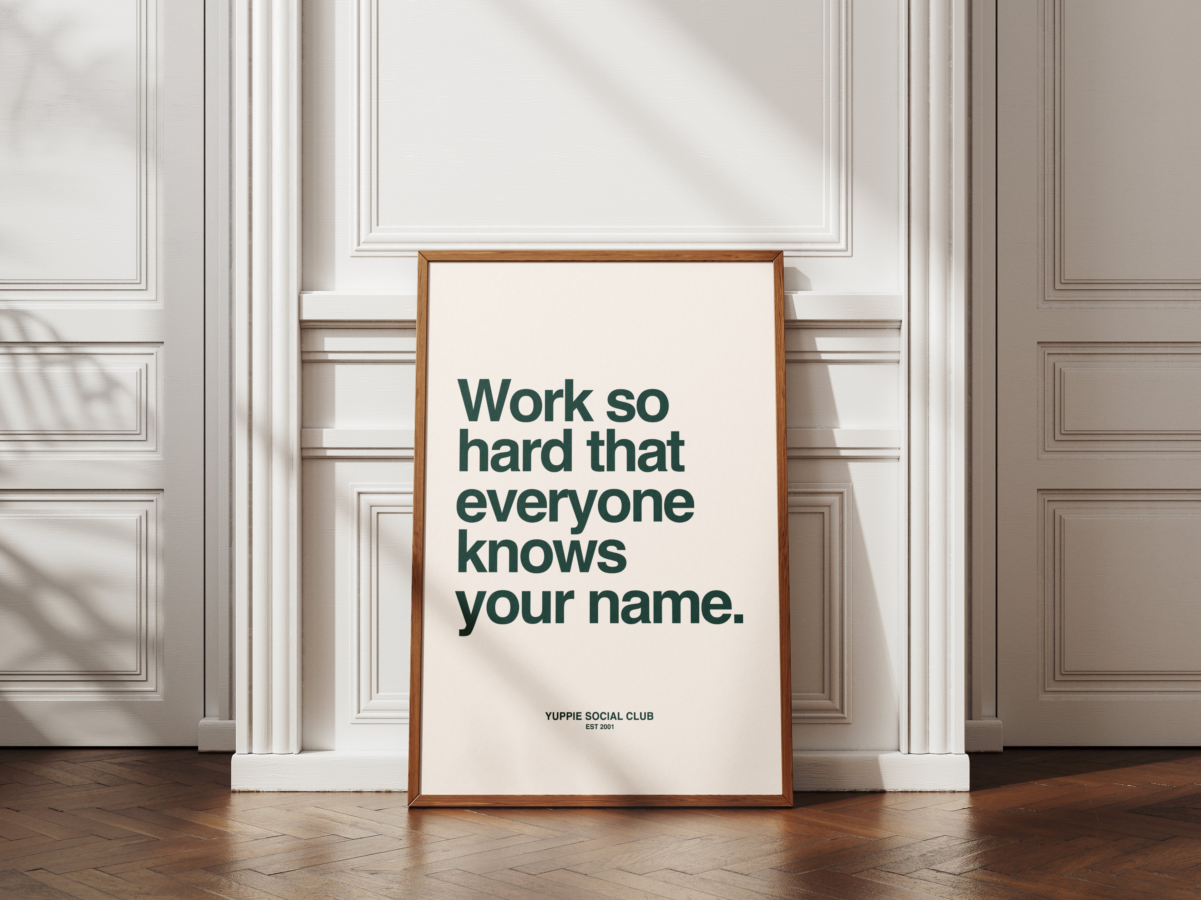 Work So Hard Quote Poster