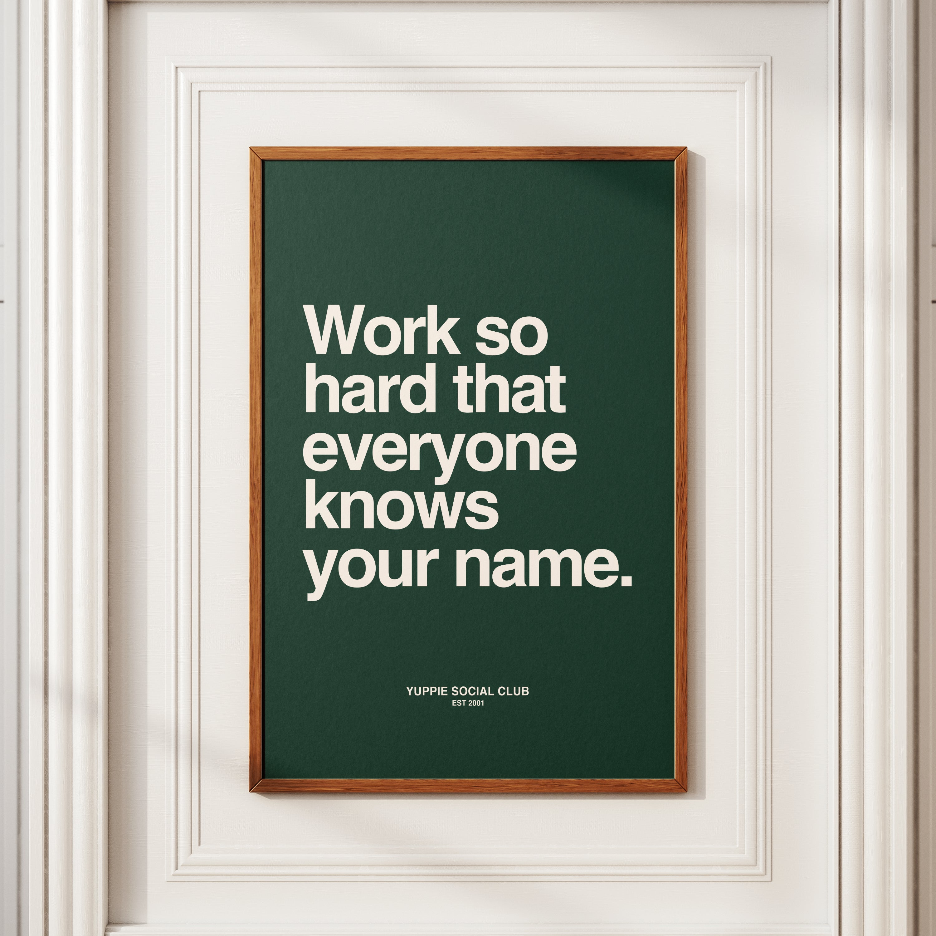 Work So Hard Quote Poster