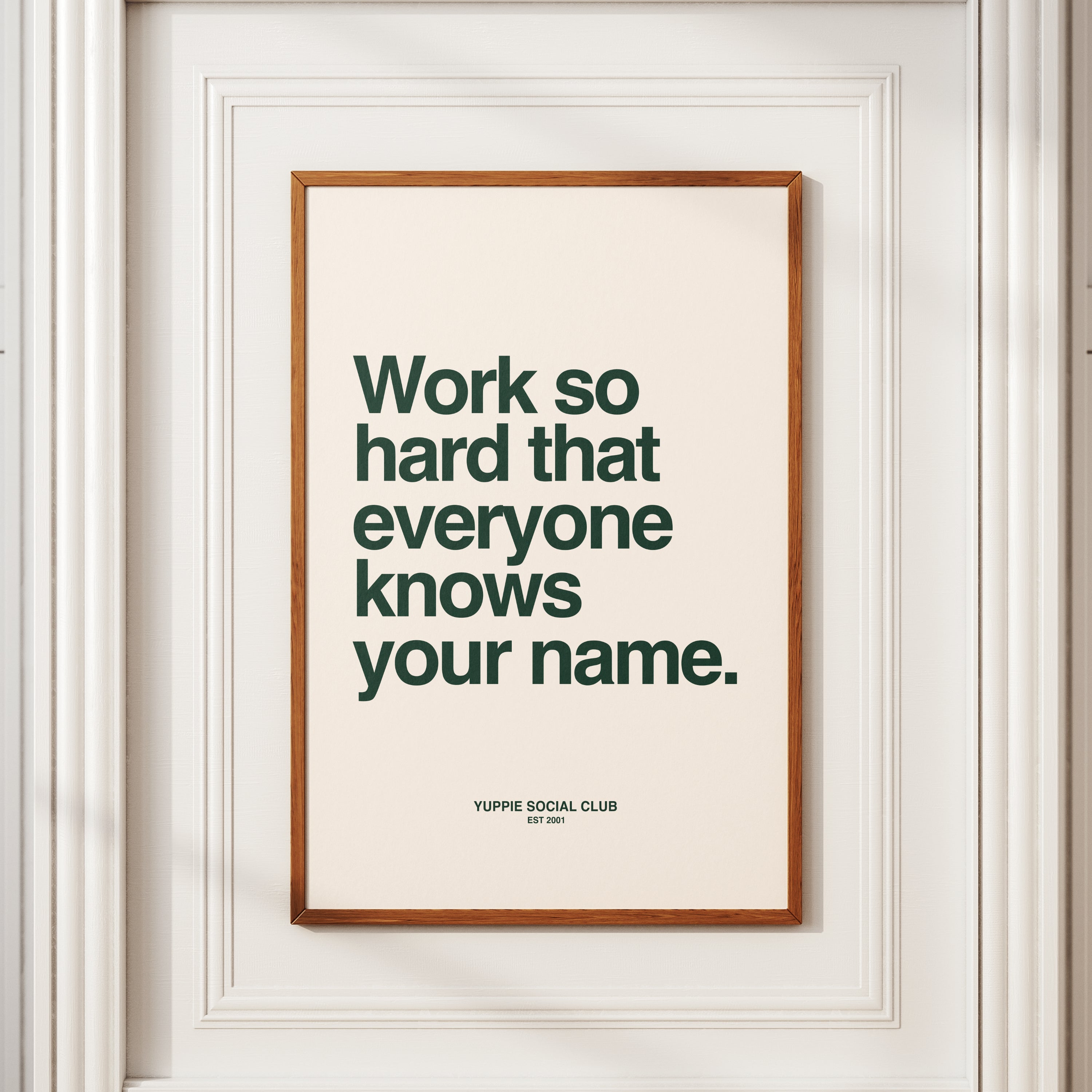 Work So Hard Quote Poster